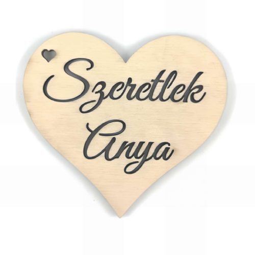 Szeretlek Anya - lézervágott stencil szív