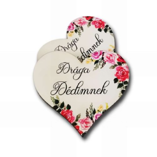 Drága Dédimnek - díszes szív